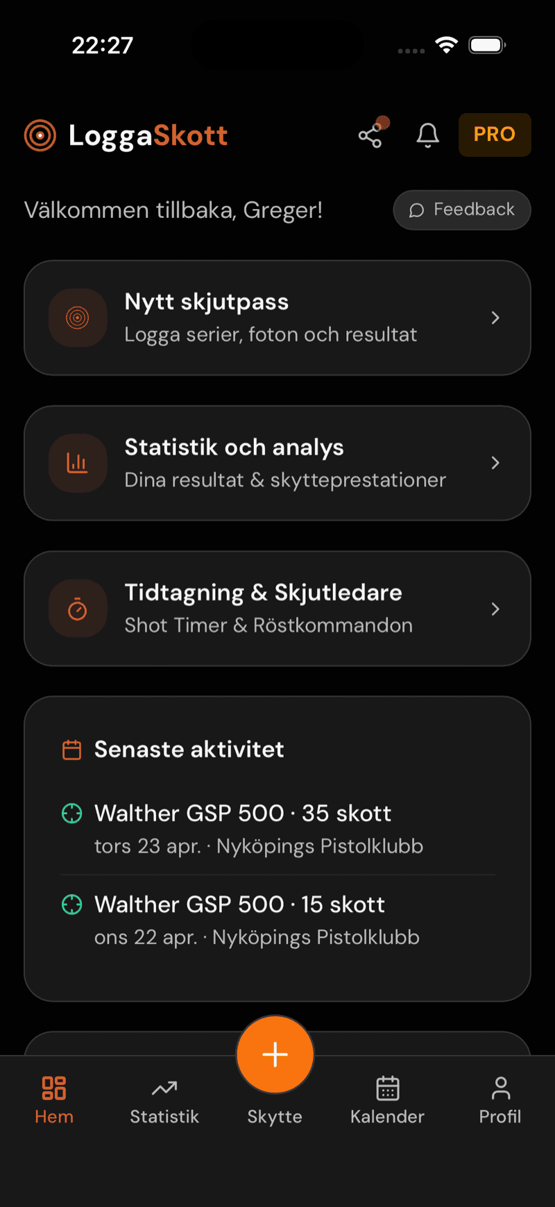 LoggaSkott-appen – startskärm med skjutpass, statistik och senaste aktivitet